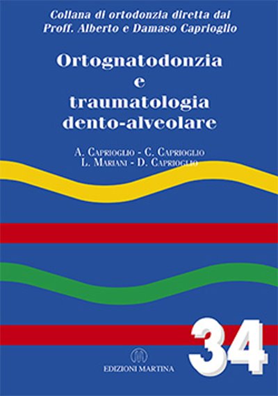 Vol. 34 - Ortognatodonzia e traumatologia dento-alveolare